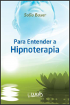 Capa do Livro - Para Entender a Hipnoterapia