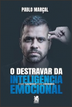 Destravar da Inteligência Emocional