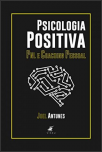 Psicologia Positiva – PNL e Coaching Pessoal